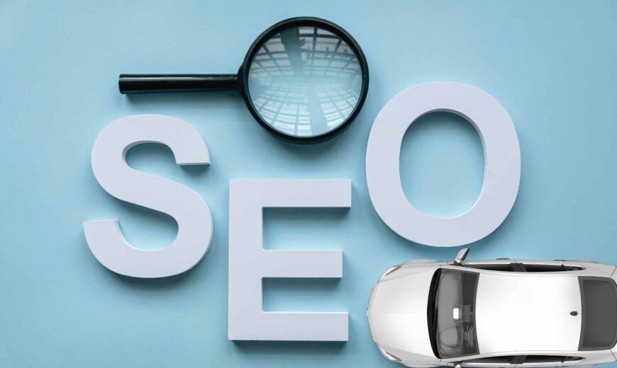 How to Optimize SEO for Car Dealerships Websites